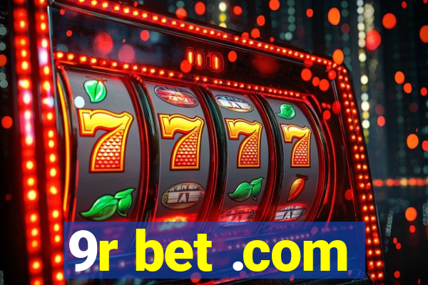 9r bet .com